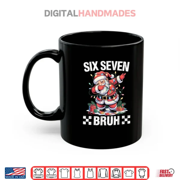 Mug 67 Six Seven Burh Funny Christmas 6 7 Meme Shirt 1