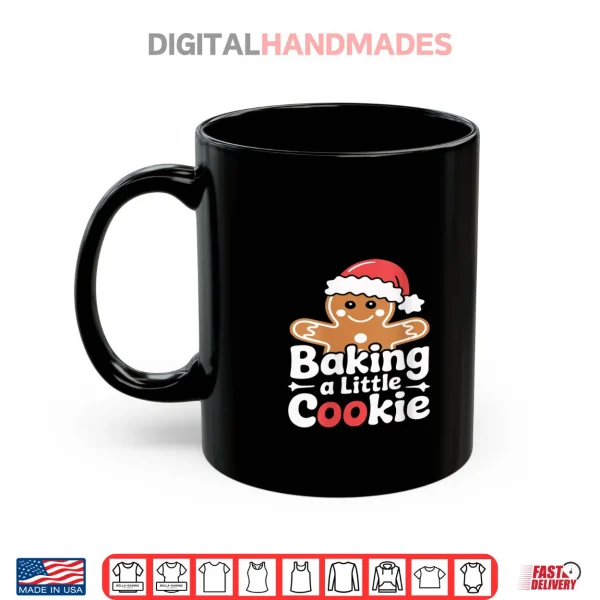 Baking A Little Cookie Cute Christmas Pregnancy Announcement Shirt 3 Mug Baking A Little Cookie Cute Christmas Pregnancy Announcement Shirt