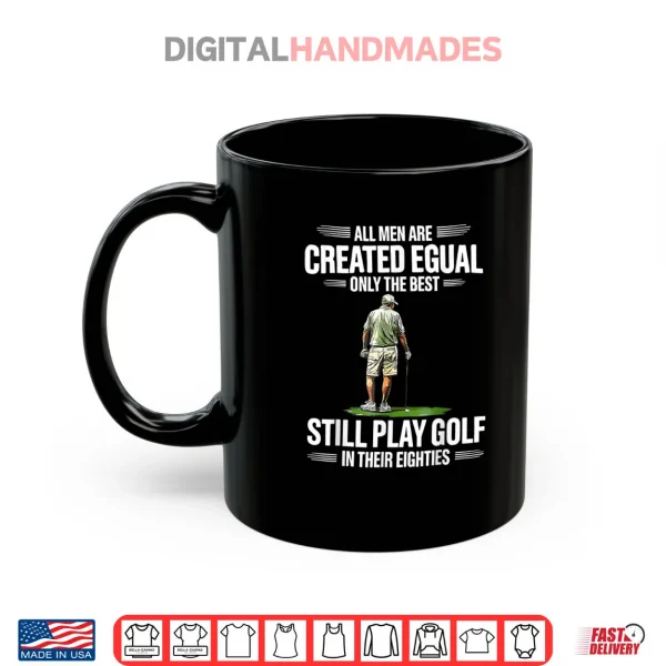 Mug Best Men Play Golf Eighties Golfer Golfing Funny Shirt