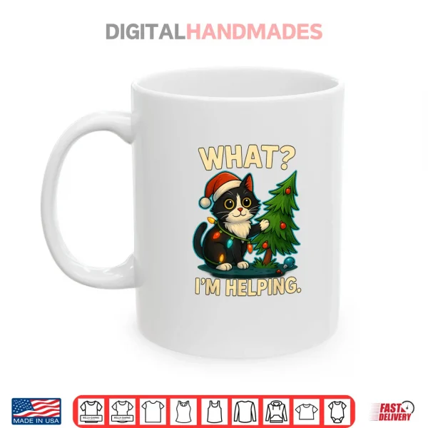Mug Cat What Im Helping Holiday Tuxedo Cats Christmas Shirt