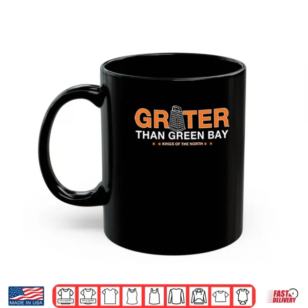 Mug Chicago Bears Grater Than Green Bay Shirt