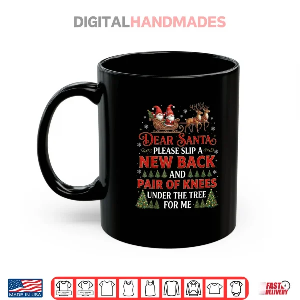 Mug Christmas Dear Santa Please Slip A New Back Xmas Shirt 1