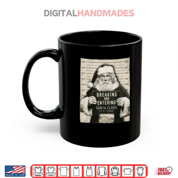 Christmas Santa Claus Humor Mugshot Xmas Shirt 3 Mug Christmas Santa Claus Humor Mugshot Xmas Shirt