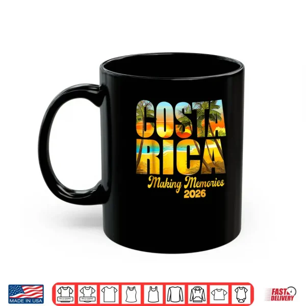 Mug Costa Rica 2026 Making Memories Matching Family Vacation Shirt