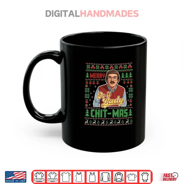 Mug Do It Funny Chit mas Christmas Shirt