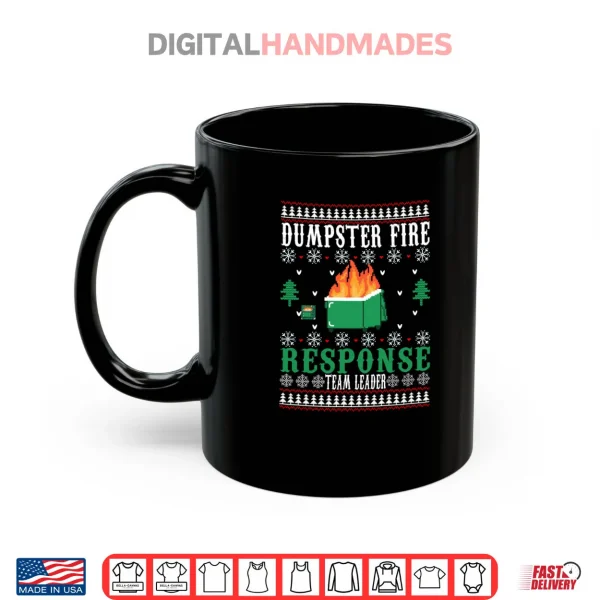 Dumpster Fire Response Team Leader Christmas Ugly Sweater Shirt 3 Mug Dumpster Fire Response Team Leader Christmas Ugly Sweater Shirt