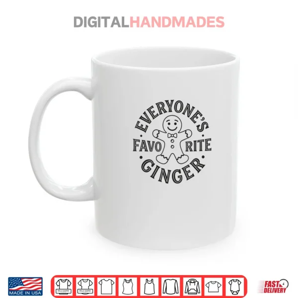 Everyone's Favorite Gingerbread Man Christmas Shirt 3 Mug Everyones Favorite Gingerbread Man Christmas Shirt