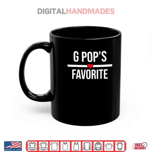 Mug G Popss Favorite Son Daughter Im G Popss Favorite Shirt