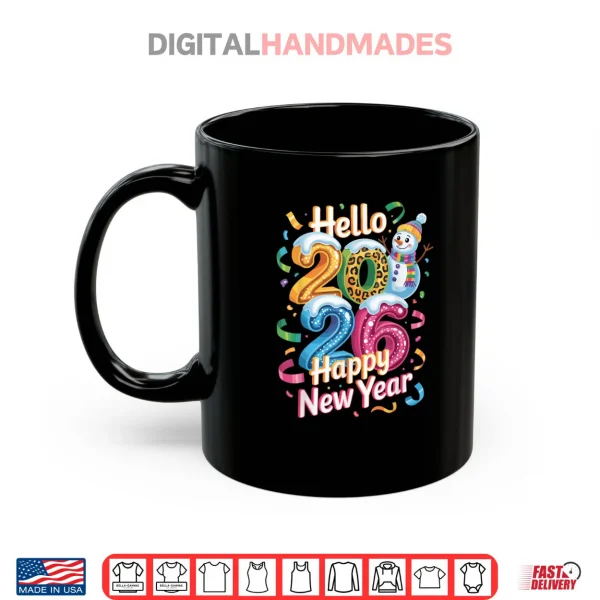 Mug Happy New Year 2026 Snowman Colorful Celebration Gift Shirt