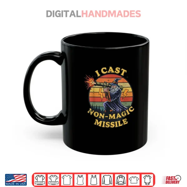 I Cast Non Magic Missile Shirt 3 Mug I Cast Non Magic Missile Shirt