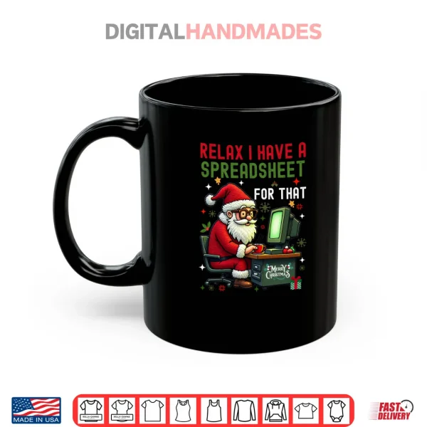 I Have A Spreadsheet For That Christmas Ugly Sweater Excel Shirt 3 Mug I Have A Spreadsheet For That Christmas Ugly Sweater Excel Shirt