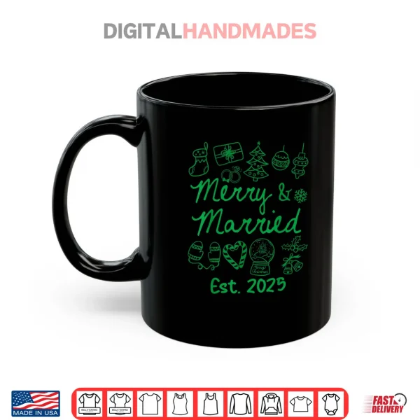 Mug Merry and Married Est 2025 Christmas Couples Matching Group Shirt