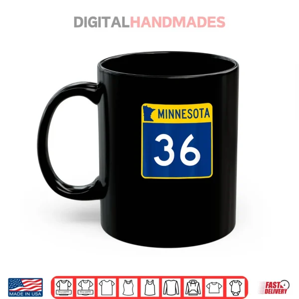 Mug Minnesota Highway 36 Sign MN 36 State HWY Shirt