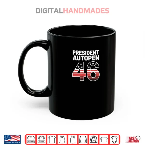 Mug President Autopen 46 Shirt