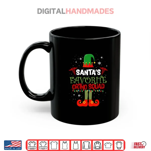 Santa Favorite Ortho Squad Elf Orthodontist Christmas Pajama Shirt 3 Mug Santa Favorite Ortho Squad Elf Orthodontist Christmas Pajama Shirt