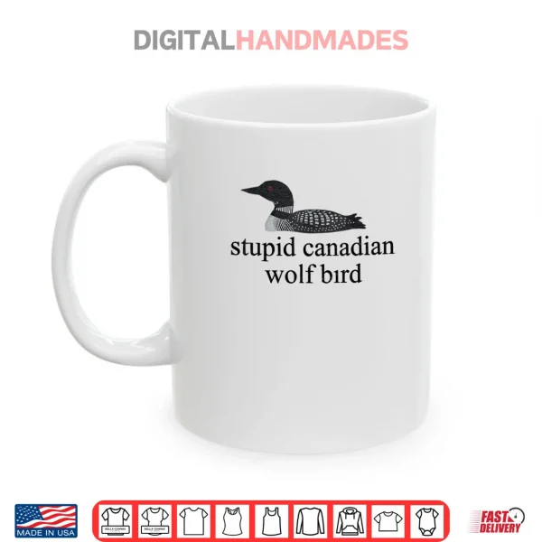 Mug Stupid Canadian Wolf Bird LGBT Hockey Shirt