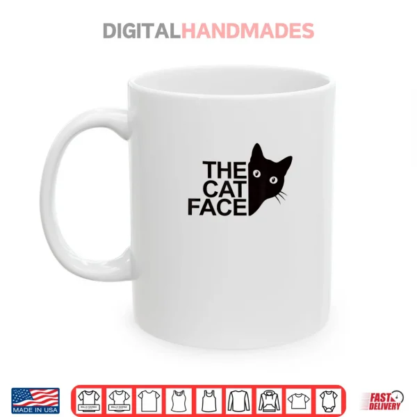 Mug The Cat Face Funny Cute Kitty Shirt 1