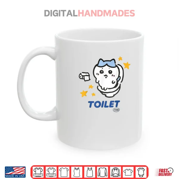 Mug Toilet Time Chikawa Meme Shirt