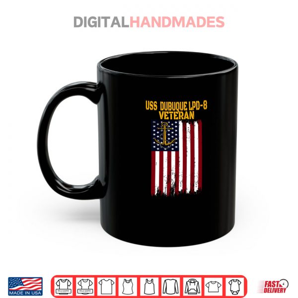 Mug USS Dubuque LPD 8 Amphibious Transport Docks Veterans Day Shirt