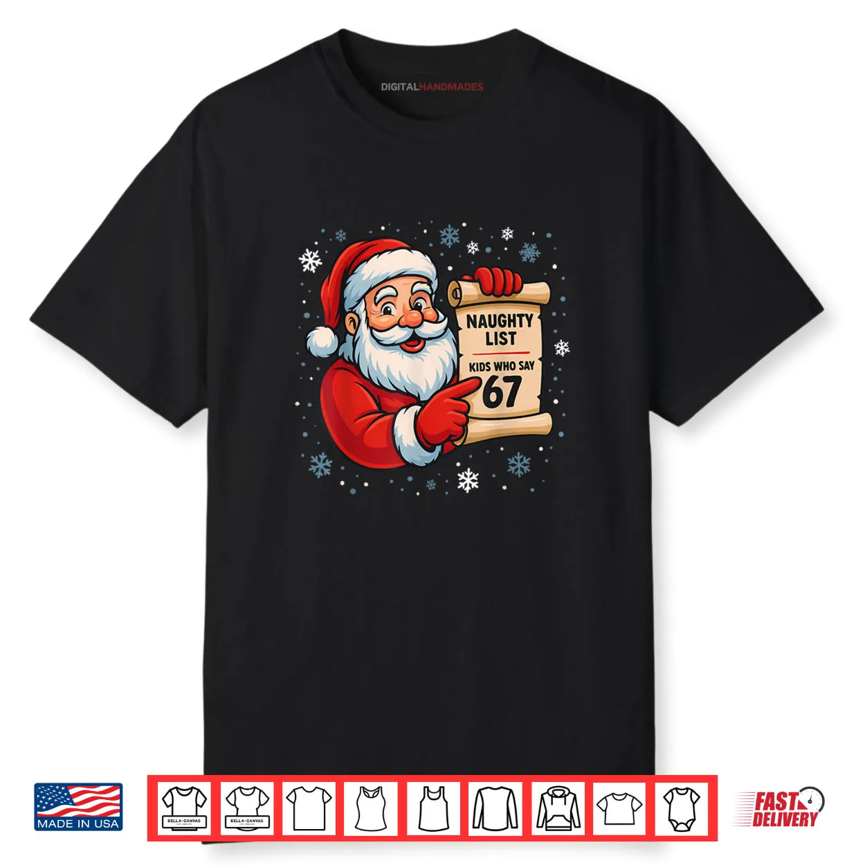 Naughty List Kids Who Say 67 Christmas Six Seven Santa Claus Shirt Naughty List Kids Who Say 67 Christmas Six Seven Santa Claus Shirt