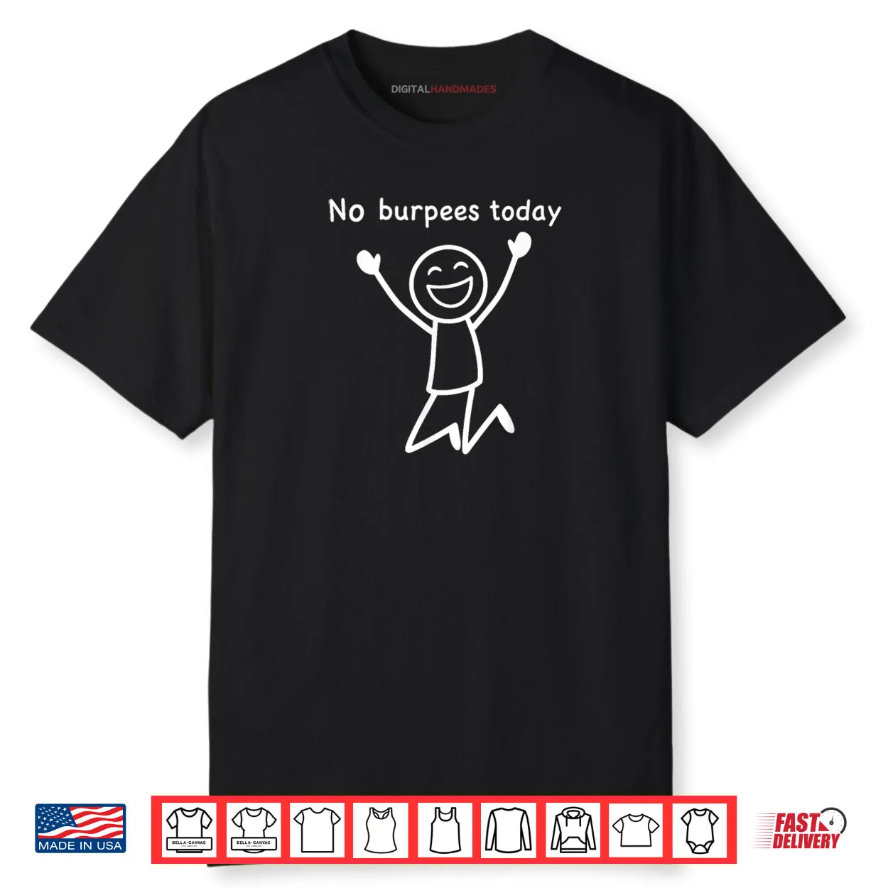 No Burpees Today Workout Stickman Gym Rest Day Shirt No Burpees Today Workout Stickman Gym Rest Day Shirt