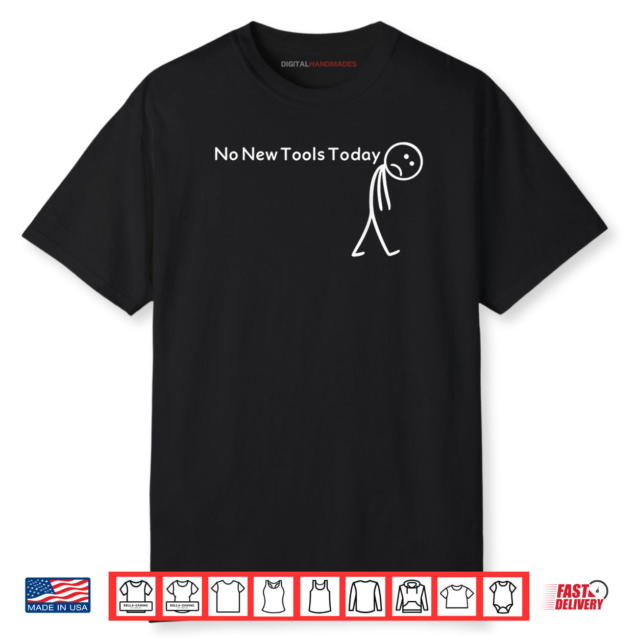 No New Tools Today Shirt No New Tools Today Shirt