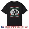 Office Christmas Squad Did You Read The Policy Shirt