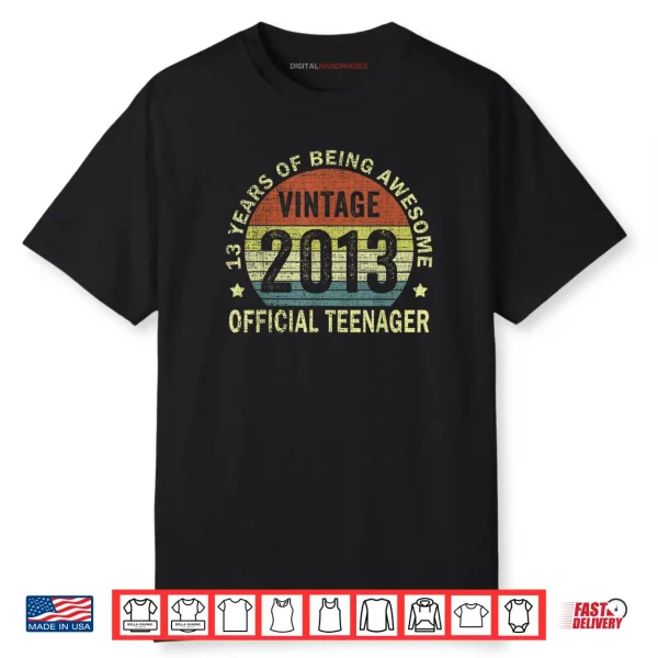 Official Teenager Awesome Since 2013 13th Birthday Shirt