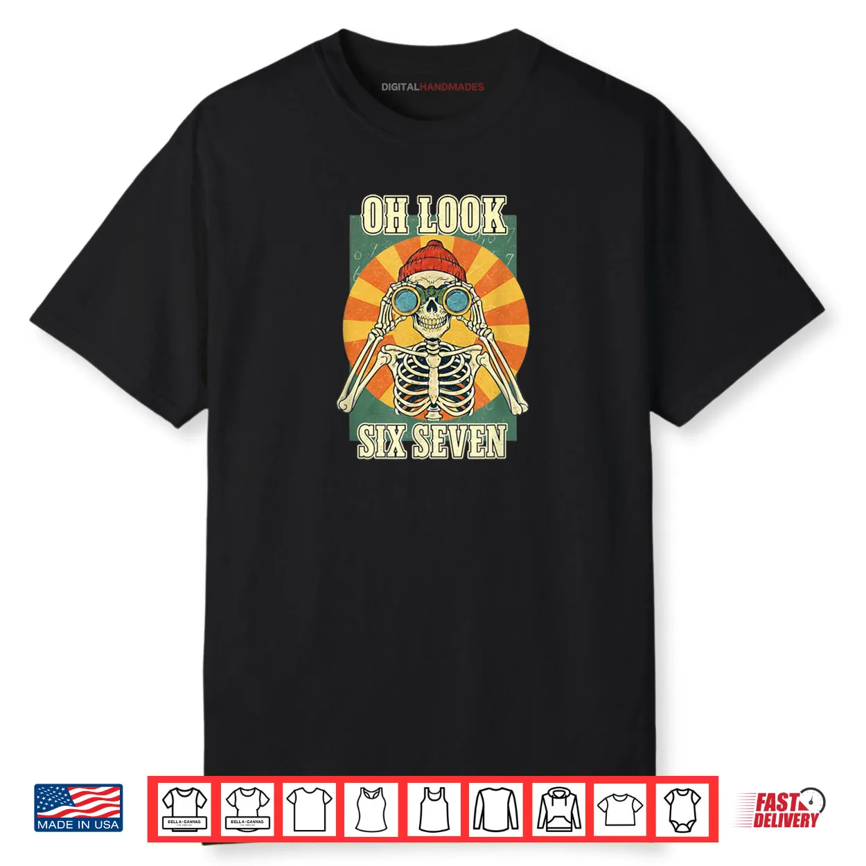 Oh Look Six Seven Funny Skeleton Binoculars Retro Shirt Oh Look Six Seven Funny Skeleton Binoculars Retro Shirt