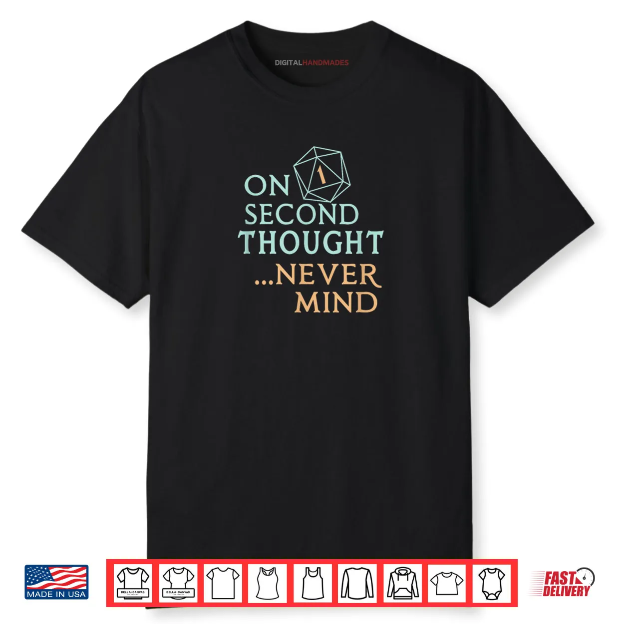 On Second Thought Never Mind Shirt On Second Thought Never Mind Shirt