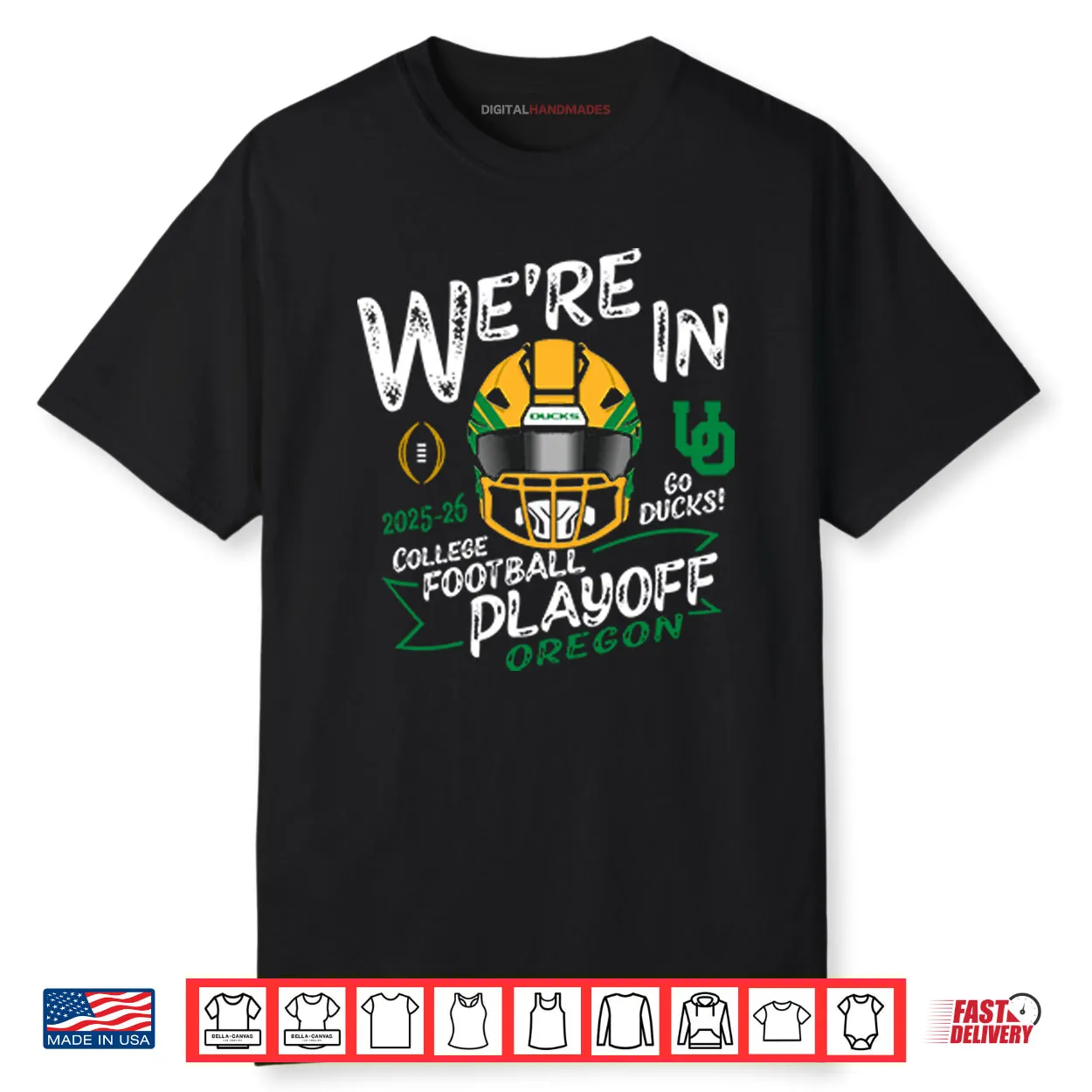 Oregon Ducks We’re In College Football Playoff 2025 2026 Shirt Oregon Ducks We’re In College Football Playoff 2025 2026 Shirt