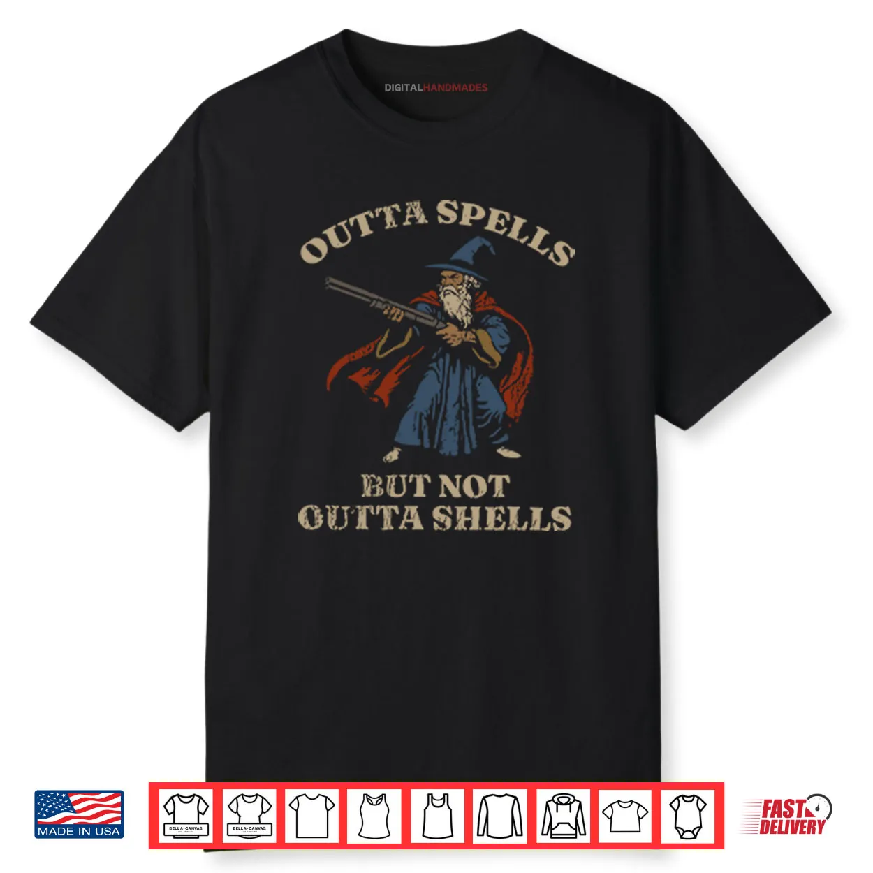 Outta Spells But Not Outta Shells Wizard Fantasy Meme Shirt Outta Spells But Not Outta Shells Wizard Fantasy Meme Shirt