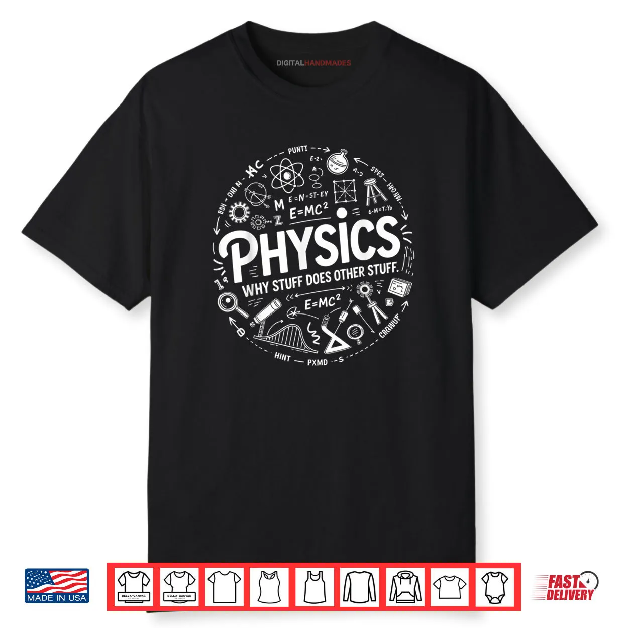 Physics Nerd Science Humor STEM Quote Shirt Physics Nerd Science Humor STEM Quote Shirt