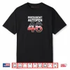 President Autopen 46 Shirt
