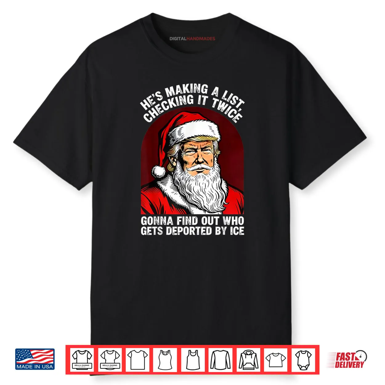 Santa Trump He’s Making a List Checking it Twice Christmas Shirt Santa Trump He’s Making a List Checking it Twice Christmas Shirt