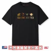 Sea Ewe Hen Tea Joke Saying Quote Shirt
