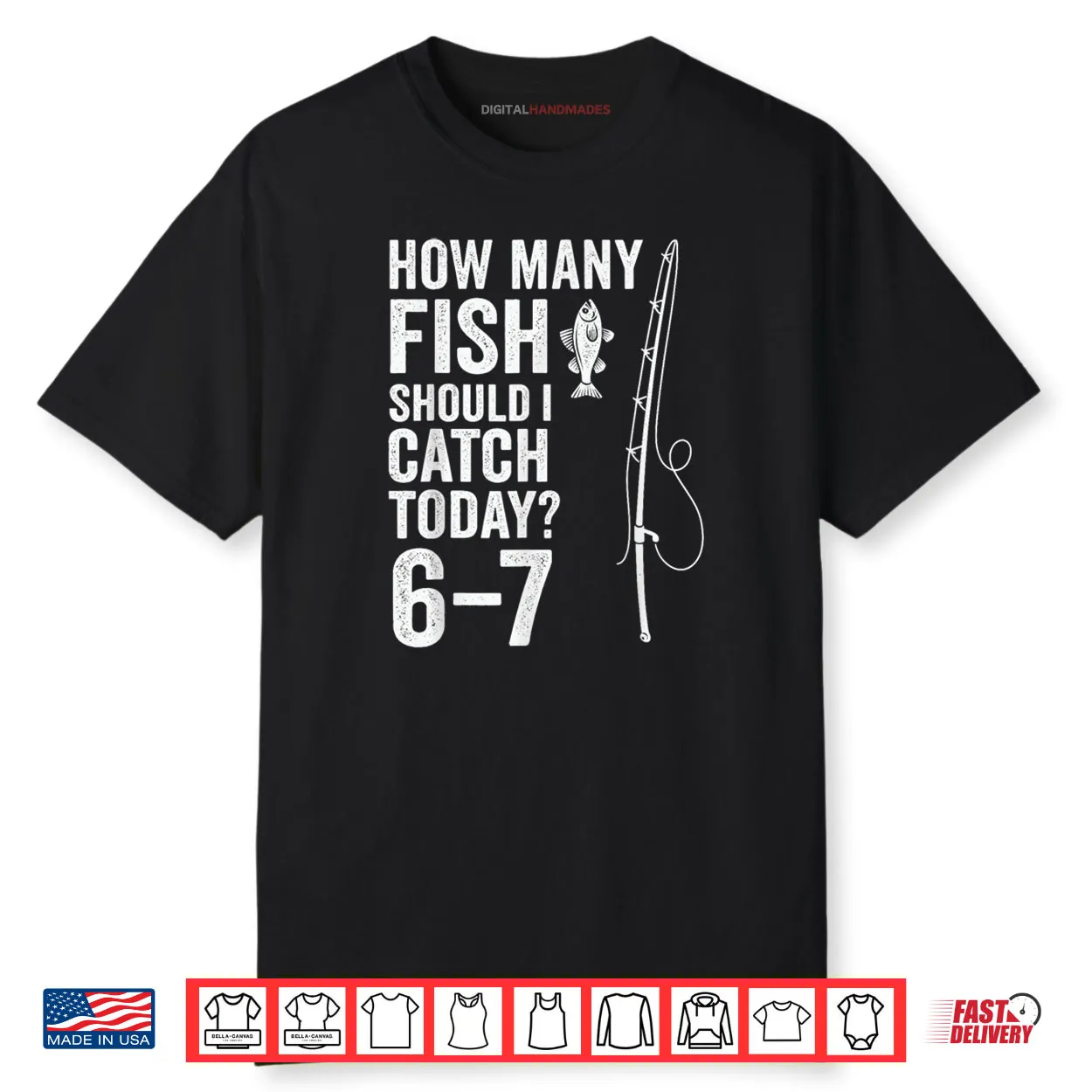 Six Seven Meme Fish Angler 6 7 Funny Fishing 67 Shirt Six Seven Meme Fish Angler 6 7 Funny Fishing 67 Shirt