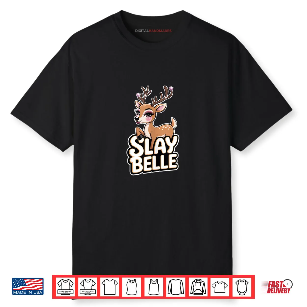 Slay Belle Cute and Sassy Animal Christmas Reindeer Shirt Slay Belle Cute and Sassy Animal Christmas Reindeer Shirt