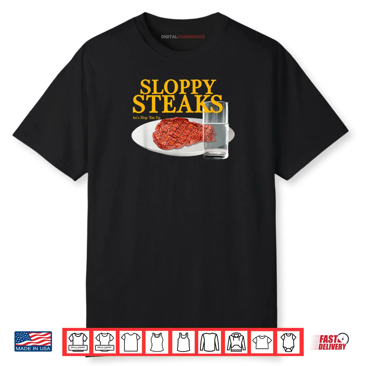 Sloppy Steaks I Think You Should Leave Shirt Sloppy Steaks I Think You Should Leave Shirt
