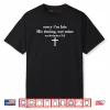 Sorry I’m Late His Timing Not Mine Ecclesiastes 3 1 Shirt