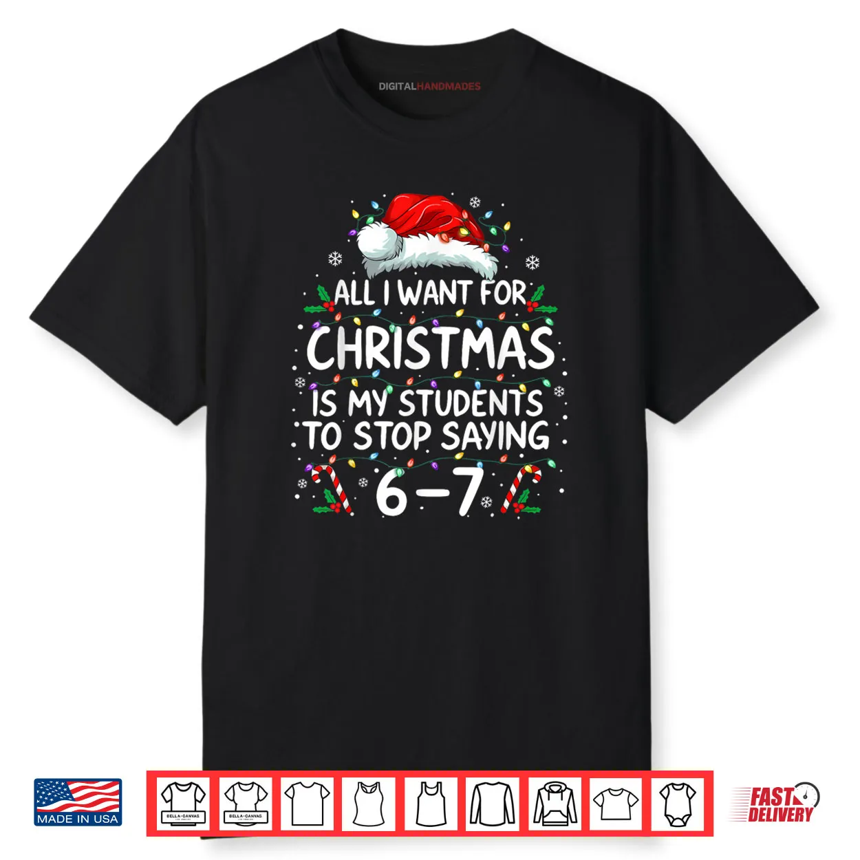 Students Saying 6 7 67 Six Seven Funny Teacher Christmas Shirt Students Saying 6 7 67 Six Seven Funny Teacher Christmas Shirt