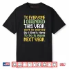 Suppose I Offended You Work on Yourself Funny New Year Shirt