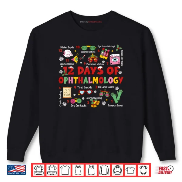 12 Days of Ophthalmology Christmas Ophthalmologist Optometry Shirt 1 Sweatshirt 12 Days of Ophthalmology Christmas Ophthalmologist Optometry Shirt
