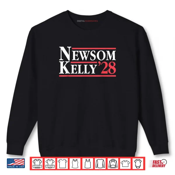 2028 Gavin Newsom Mark Kelly 48th President 2026 2027 2029 Shirt 1 Sweatshirt 2028 Gavin Newsom Mark Kelly 48th President 2026 2027 2029 Shirt