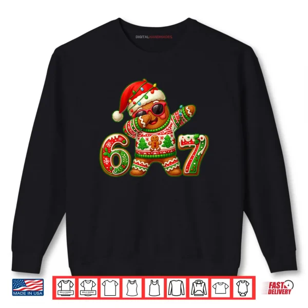 Sweatshirt 67 Christmas 6 7 Meme Gingerbread Man Xmas Pajamas Six Seven Shirt 1