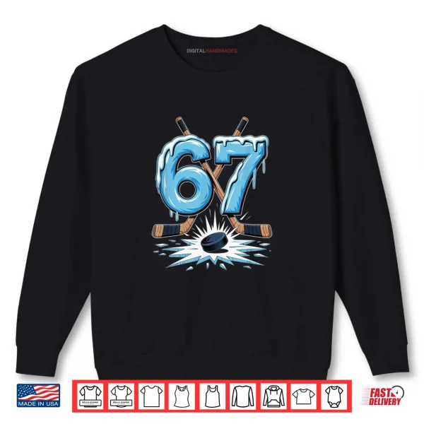 Sweatshirt 67 Six Seven Hockey Lovers Funny Meme Shirt