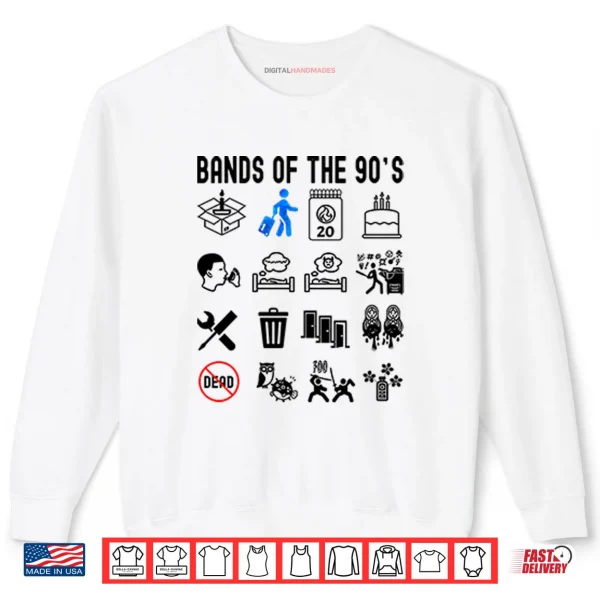 Bands Of The 90’s Shirt 1 Sweatshirt Bands Of The 90s Shirt