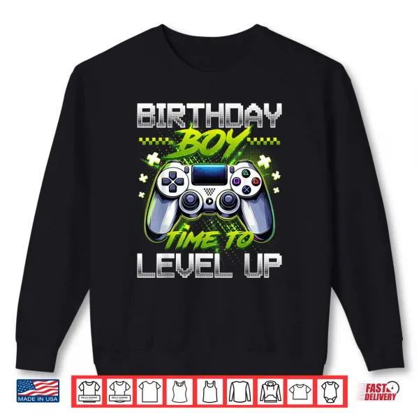 Sweatshirt Birthday Boy Time to Level Up Video Game Birthday Party Boys Shirt