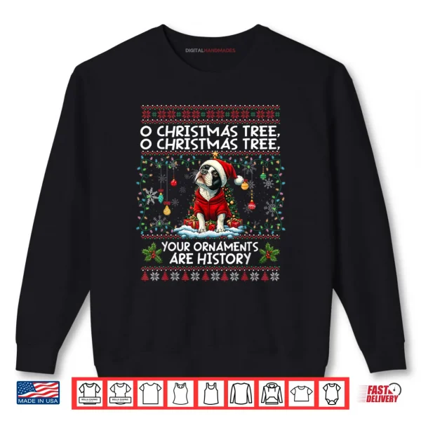 Boston Terrier Christmas Tree Decorations Dog Lover Xmas Shirt 1 Sweatshirt Boston Terrier Christmas Tree Decorations Dog Lover Xmas Shirt