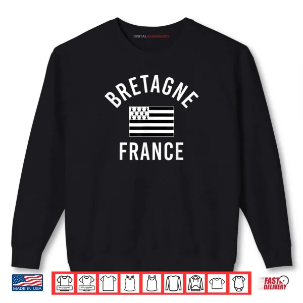 Sweatshirt Brittany France Flag Shirt
